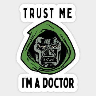 Trust Me, I'm A Doctor; Doom Sticker